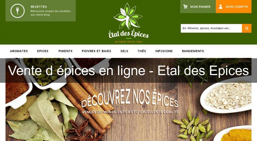 Vente d'épices en ligne - Etal des Epices Vente d'épices en ligne - Etal des Epices
