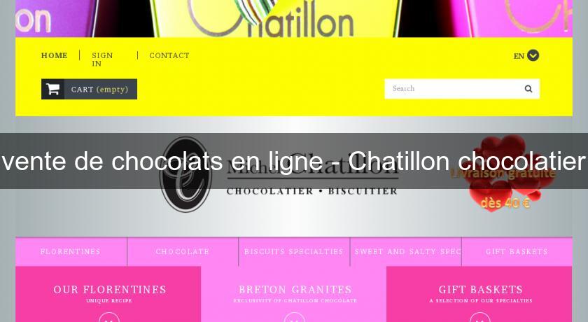 vente de chocolats en ligne - Chatillon chocolatier vente de chocolats en ligne - Chatillon chocolatier