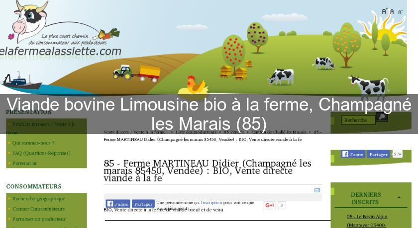 Viande bovine Limousine bio à la ferme, Champagné les Marais (85) Viande bovine Limousine bio à la ferme, Champagné les Marais (85)