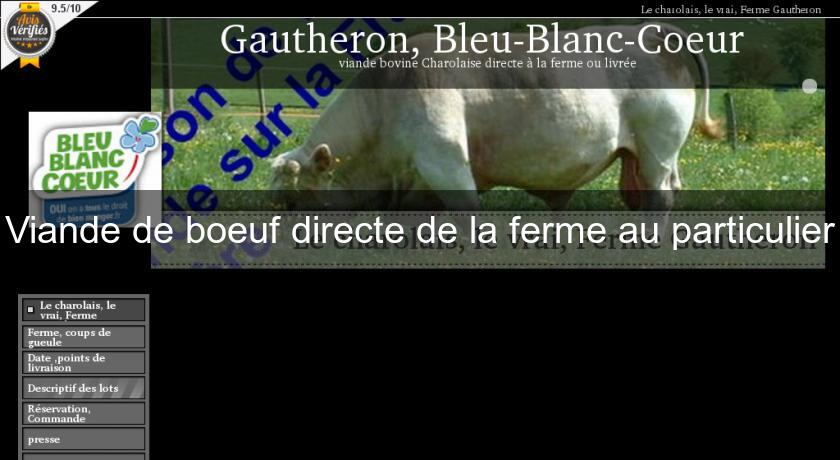 Viande de boeuf directe de la ferme au particulier Viande de boeuf directe de la ferme au particulier