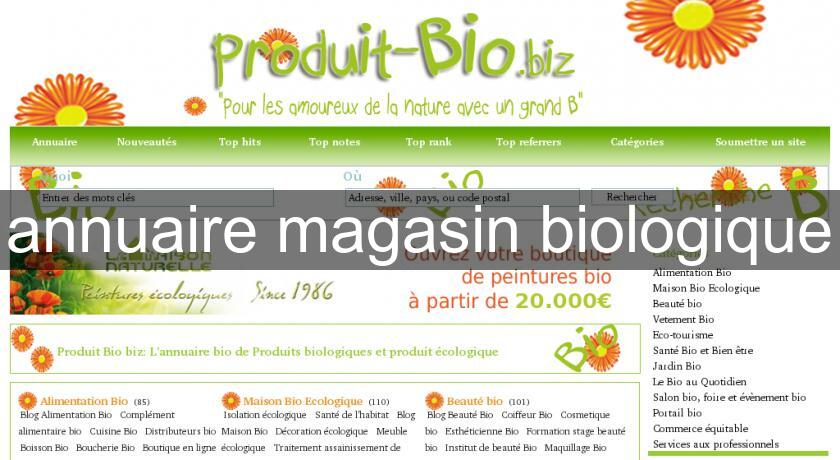 annuaire magasin biologique annuaire magasin biologique