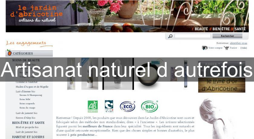 Artisanat naturel d'autrefois Artisanat naturel d'autrefois