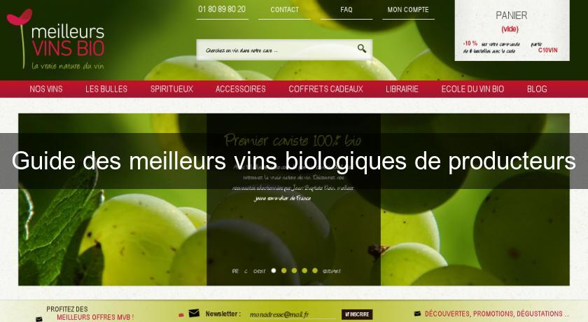 Guide des meilleurs vins biologiques de producteurs Guide des meilleurs vins biologiques de producteurs