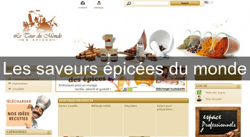 Les saveurs épicées du monde Les saveurs épicées du monde