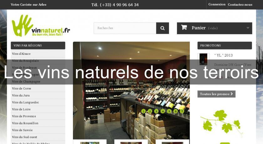Les vins naturels de nos terroirs Les vins naturels de nos terroirs