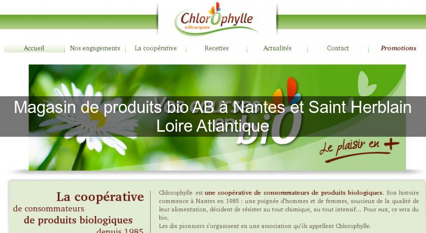 Magasin de produits bio AB à Nantes et Saint Herblain Loire Atlantique Magasin de produits bio AB à Nantes et Saint Herblain Loire Atlantique