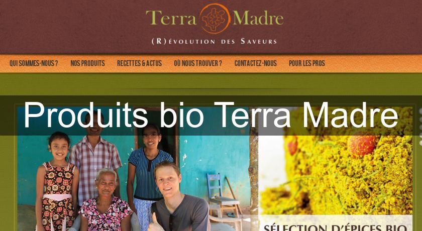 Produits bio Terra Madre Produits bio Terra Madre