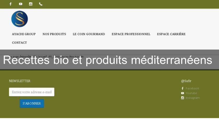 Recettes bio et produits méditerranéens Recettes bio et produits méditerranéens