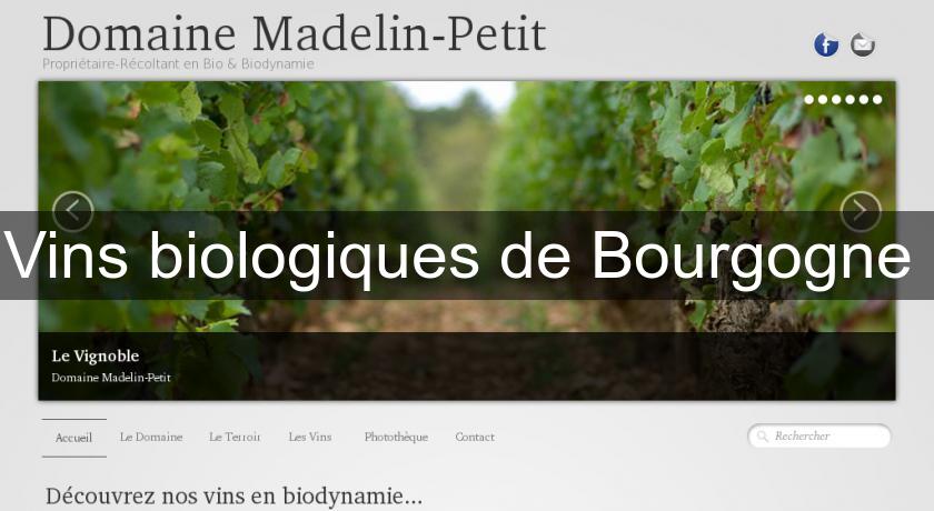 Vins biologiques de Bourgogne Vins biologiques de Bourgogne