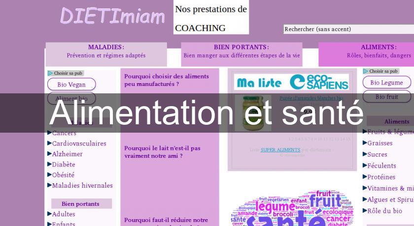Alimentation et santé Alimentation et santé