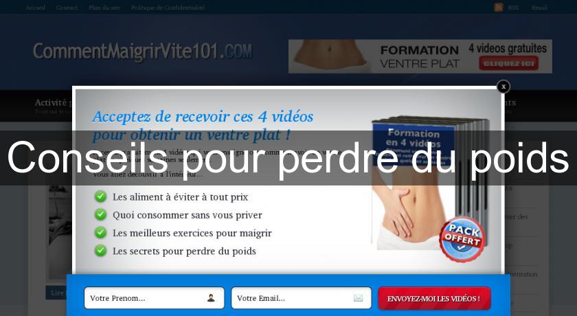 Conseils pour perdre du poids Conseils pour perdre du poids