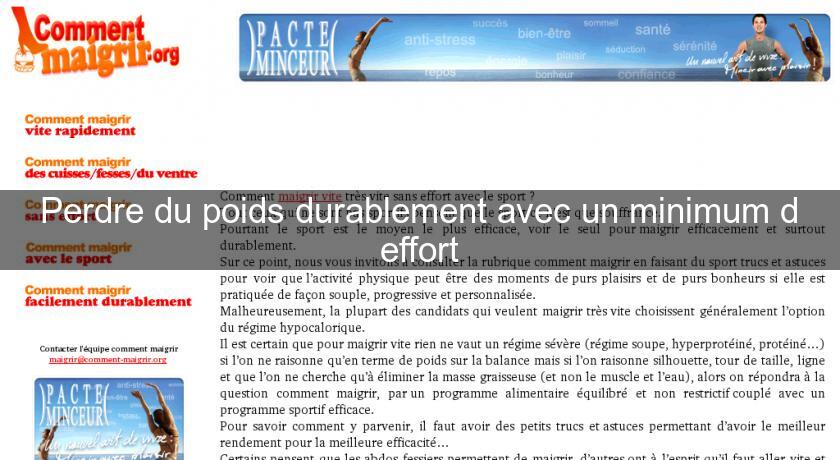 Perdre du poids durablement avec un minimum d'effort Perdre du poids durablement avec un minimum d'effort