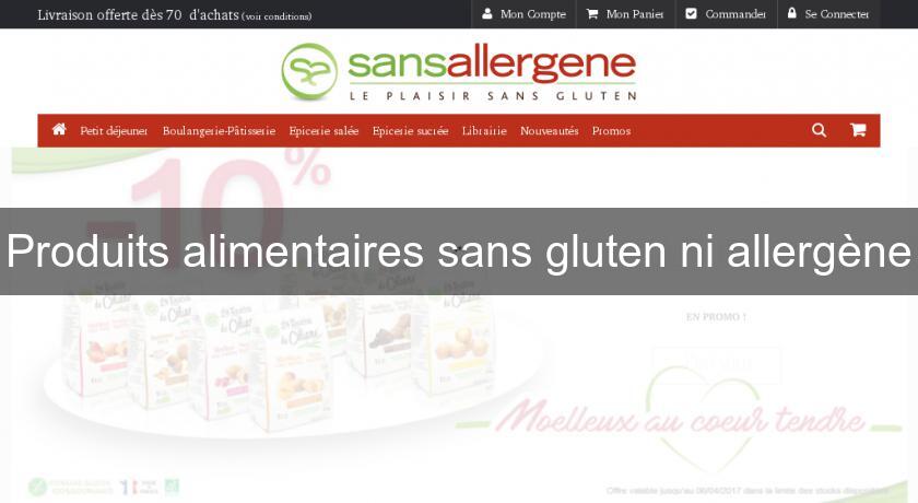 Produits alimentaires sans gluten ni allergène Produits alimentaires sans gluten ni allergène