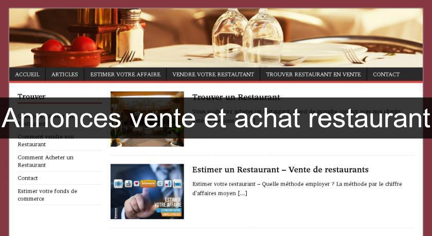 Annonces vente et achat restaurant Annonces vente et achat restaurant