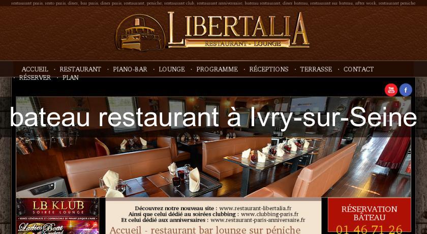bateau restaurant à Ivry-sur-Seine bateau restaurant à Ivry-sur-Seine