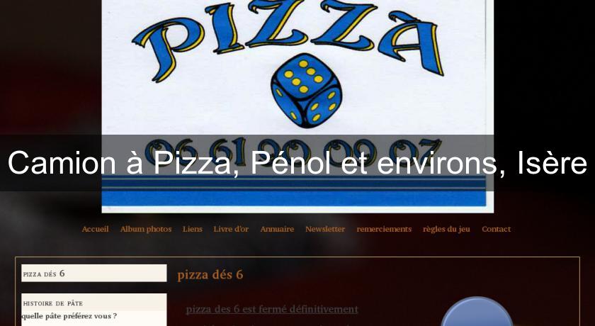 Camion à Pizza, Pénol et environs, Isère Camion à Pizza, Pénol et environs, Isère
