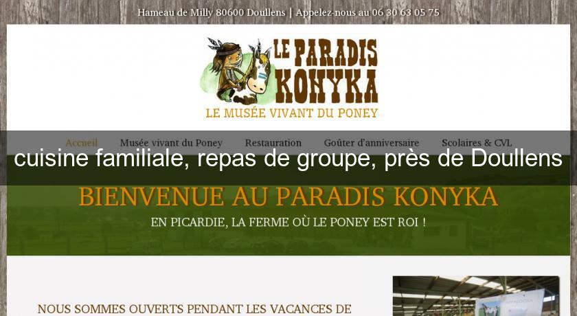 cuisine familiale, repas de groupe, près de Doullens cuisine familiale, repas de groupe, près de Doullens
