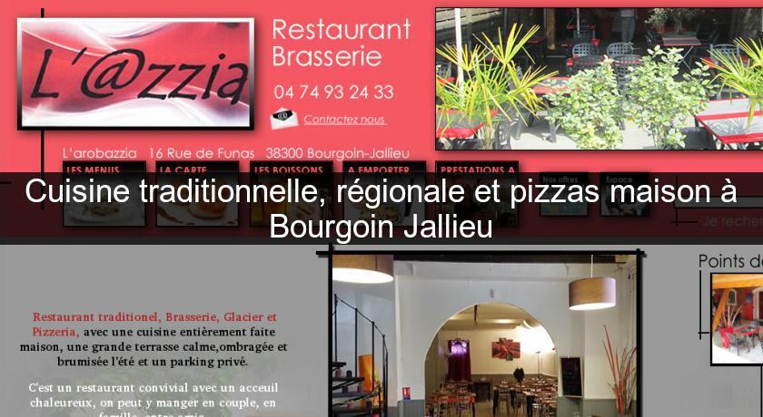 Cuisine traditionnelle, régionale et pizzas maison à Bourgoin Jallieu Cuisine traditionnelle, régionale et pizzas maison à Bourgoin Jallieu