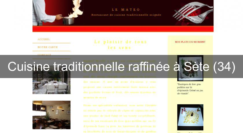 Cuisine traditionnelle raffinée à Sète (34) Cuisine traditionnelle raffinée à Sète (34)