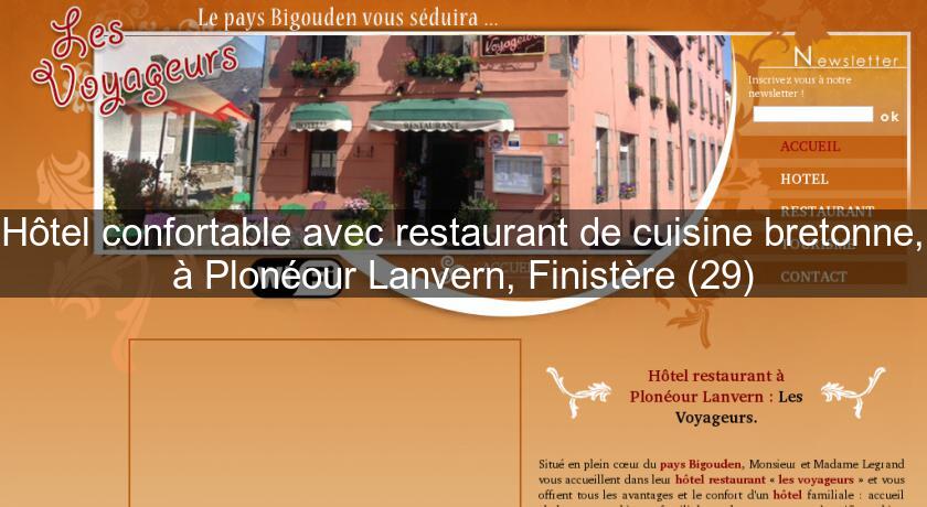 Hôtel confortable avec restaurant de cuisine bretonne, à Plonéour Lanvern, Finistère (29) Hôtel confortable avec restaurant de cuisine bretonne, à Plonéour Lanvern, Finistère (29)