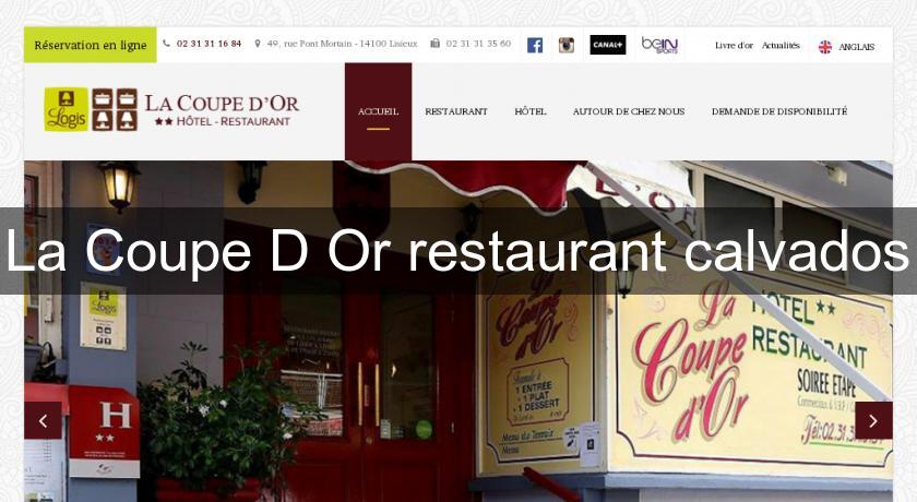 La Coupe D'Or restaurant calvados La Coupe D'Or restaurant calvados