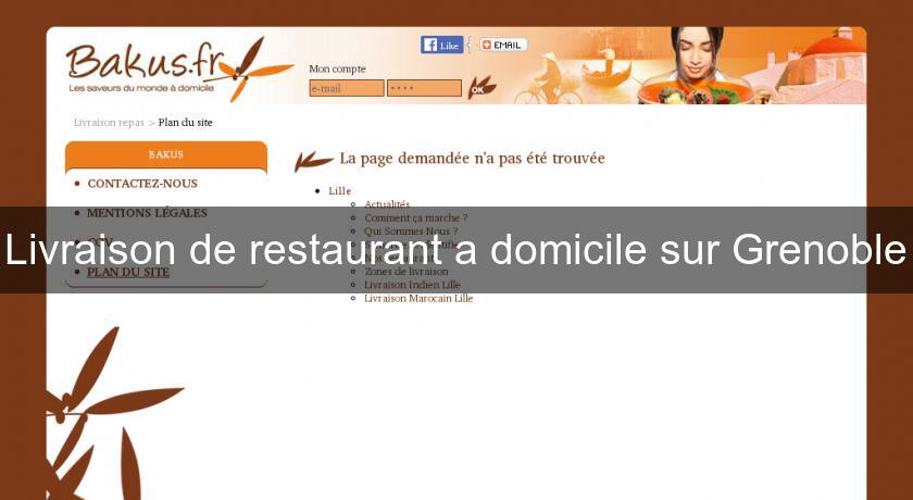Livraison de restaurant a domicile sur Grenoble Livraison de restaurant a domicile sur Grenoble