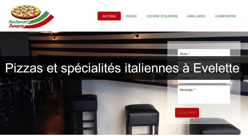 Pizzas et spécialités italiennes à Evelette Pizzas et spécialités italiennes à Evelette
