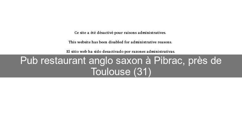 Pub restaurant anglo saxon à Pibrac, près de Toulouse (31) Pub restaurant anglo saxon à Pibrac, près de Toulouse (31)