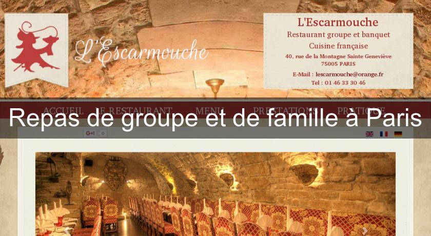 Repas de groupe et de famille à Paris Repas de groupe et de famille à Paris
