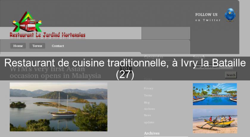 Restaurant de cuisine traditionnelle, à Ivry la Bataille (27) Restaurant de cuisine traditionnelle, à Ivry la Bataille (27)