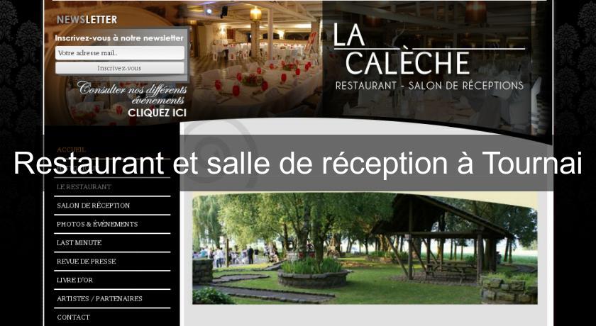 Restaurant et salle de réception à Tournai Restaurant et salle de réception à Tournai