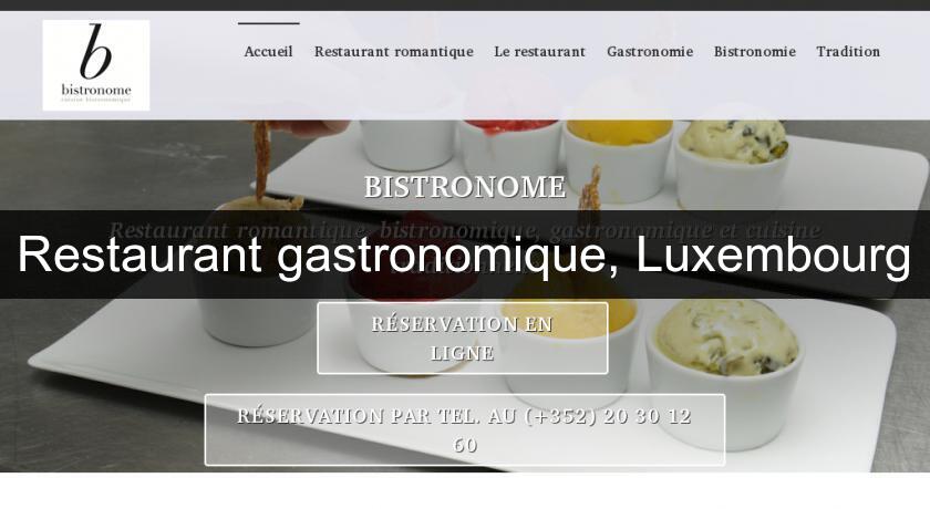 Restaurant gastronomique, Luxembourg Restaurant gastronomique, Luxembourg