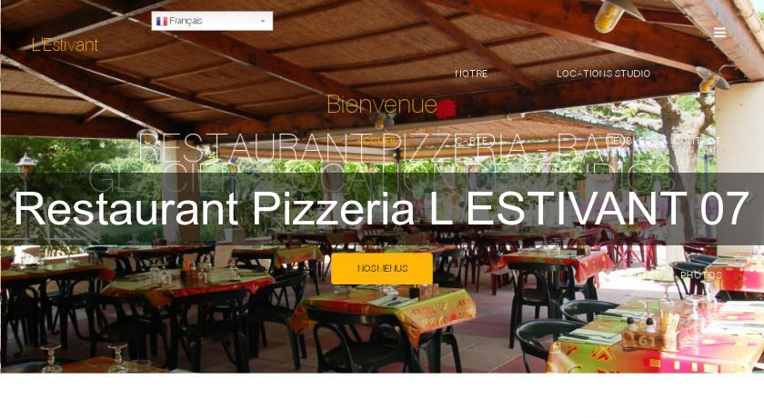 Restaurant Pizzeria L'ESTIVANT 07 Restaurant Pizzeria L'ESTIVANT 07