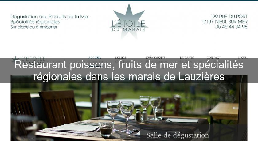 Restaurant poissons, fruits de mer et spécialités régionales dans les marais de Lauzières Restaurant poissons, fruits de mer et spécialités régionales dans les marais de Lauzières