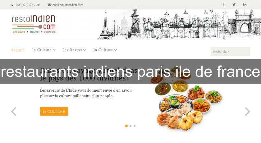 restaurants indiens paris ile de france restaurants indiens paris ile de france