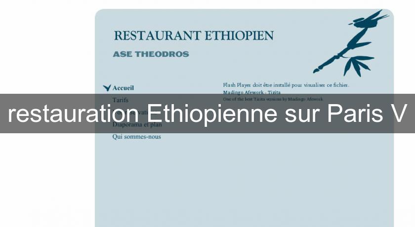 restauration Ethiopienne sur Paris V restauration Ethiopienne sur Paris V