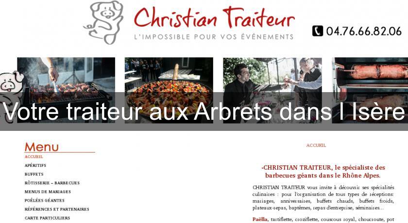 Votre traiteur aux Arbrets dans l'Isère Votre traiteur aux Arbrets dans l'Isère