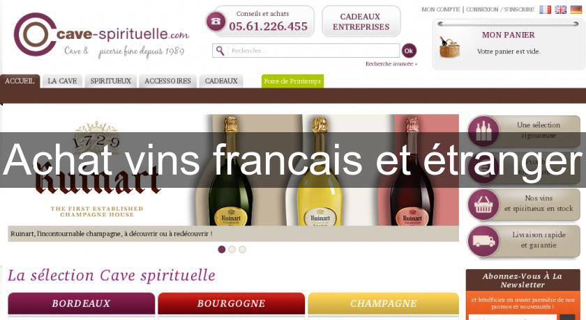 Achat vins francais et étranger Achat vins francais et étranger