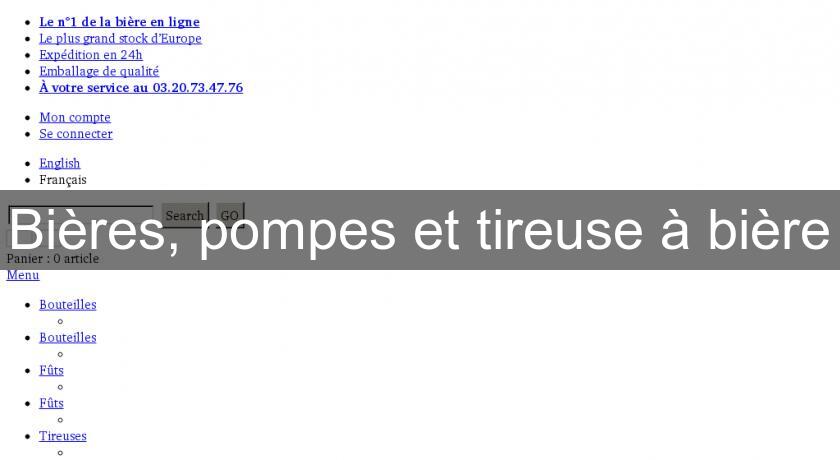 Bières, pompes et tireuse à bière Bières, pompes et tireuse à bière