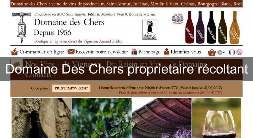 Domaine Des Chers proprietaire récoltant Domaine Des Chers proprietaire récoltant
