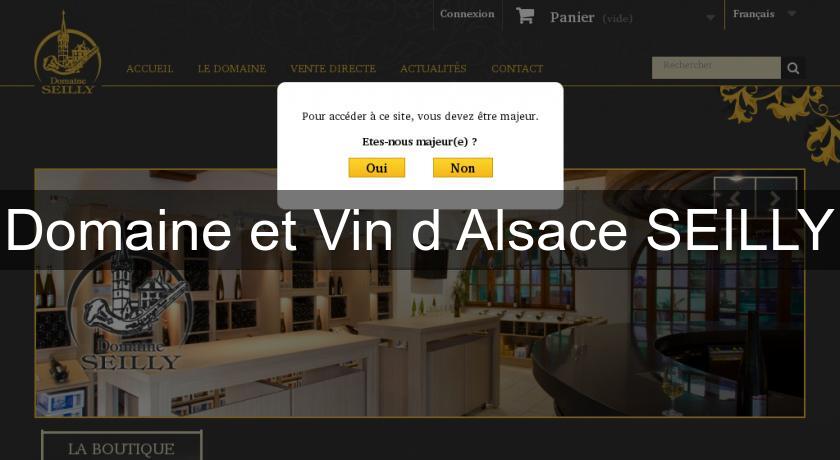 Domaine et Vin d'Alsace SEILLY Domaine et Vin d'Alsace SEILLY
