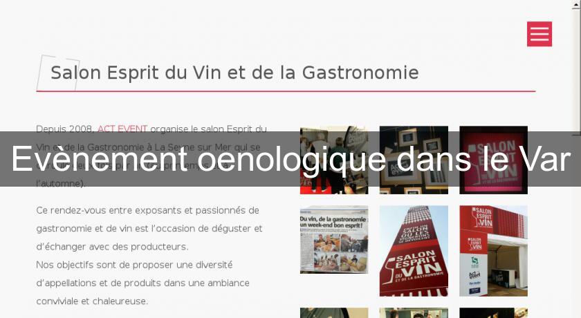Evènement oenologique dans le Var Evènement oenologique dans le Var