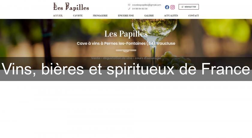 Vins, bières et spiritueux de France Vins, bières et spiritueux de France