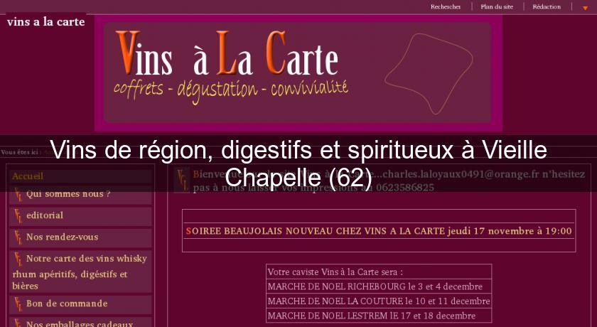 Vins de région, digestifs et spiritueux à Vieille Chapelle (62) Vins de région, digestifs et spiritueux à Vieille Chapelle (62)