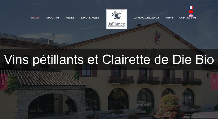 Vins pétillants et Clairette de Die Bio Vins pétillants et Clairette de Die Bio