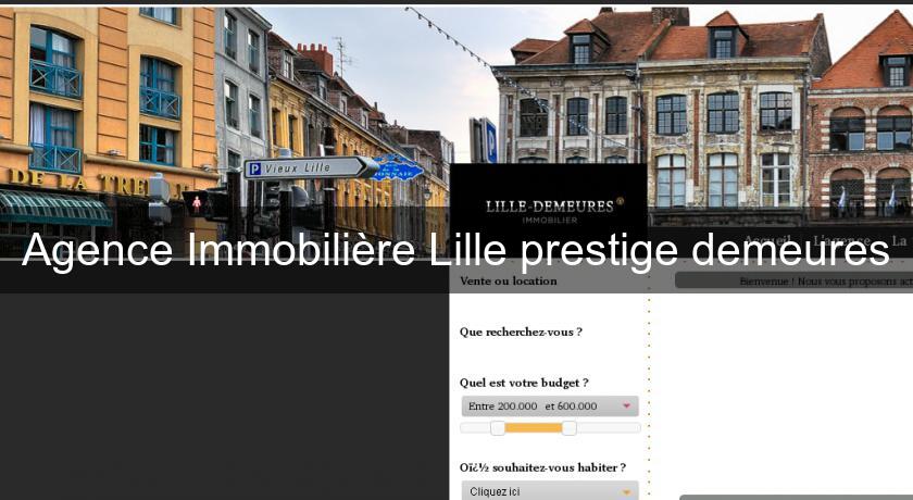 Agence Immobilière Lille prestige demeures Agence Immobilière Lille prestige demeures