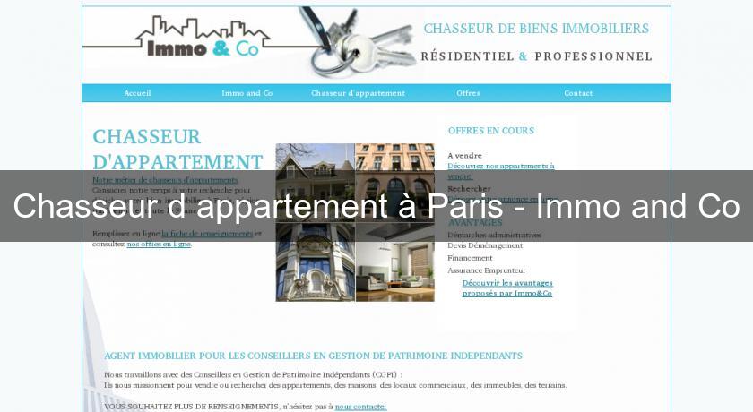 Chasseur d'appartement à Paris - Immo and Co Chasseur d'appartement à Paris - Immo and Co