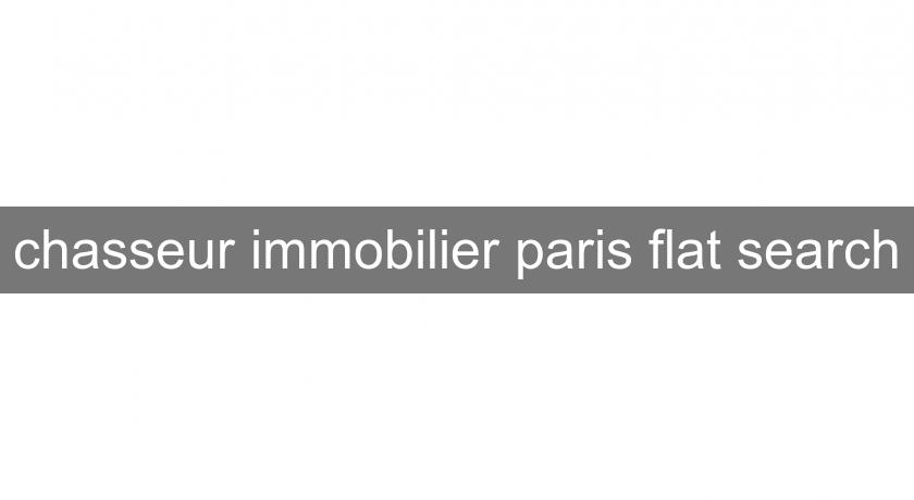 chasseur immobilier paris flat search chasseur immobilier paris flat search