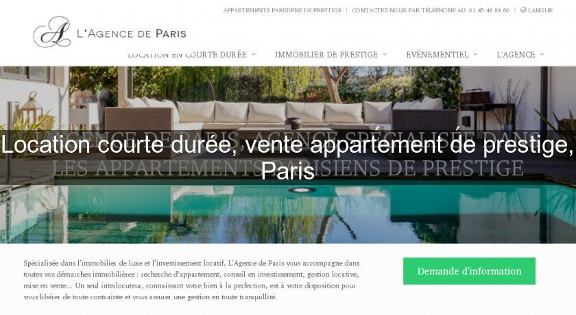 Location courte durée, vente appartement de prestige, Paris Location courte durée, vente appartement de prestige, Paris