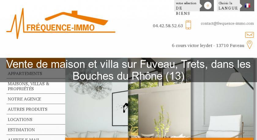 Vente de maison et villa sur Fuveau, Trets, dans les Bouches du Rhône (13) Vente de maison et villa sur Fuveau, Trets, dans les Bouches du Rhône (13)